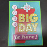 Your Big Day is Here - 13th