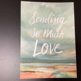 Sending So Much Love