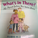 What's In There: All About Before You Were Born