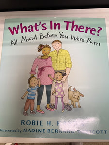 What's In There: All About Before You Were Born