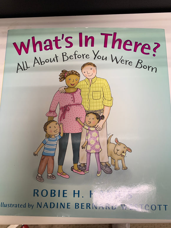 What's In There: All About Before You Were Born