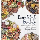 Beautiful Boards Charcuterie