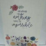 Northing Shall Be Impossible