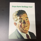 Guys have feelings too!