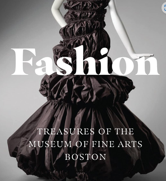 Fashion: Treasures of the Museum of Fine Arts, Boston