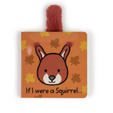 If I Were a Squirrel Board Book