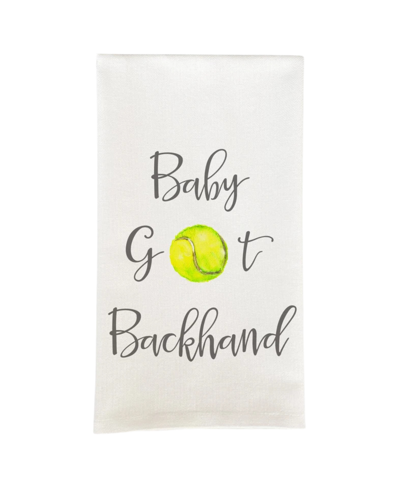 Tennis Baby Got Backhand Dish Towel-French Graffiti-D682