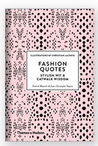 Fashion Quotes: Stylish Wit and Catwalk Wisdom