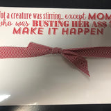 Not a creature was stirring...Except Mom notepad