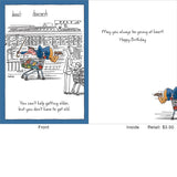 Don't Have To Get Old Greeting Card