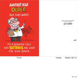 Birthdays Are Good For Health Greeting Card