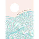The Days Ahead Greeting Card