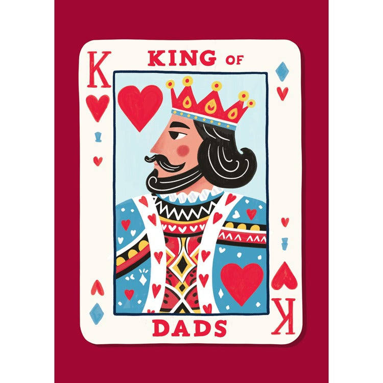 Dads a King Greeting Card