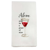 Alexa Pour Me a Glass of Wine Dishtowel