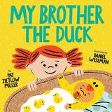 My Brother the Duck
