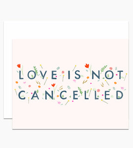 Love is Not Cancelled