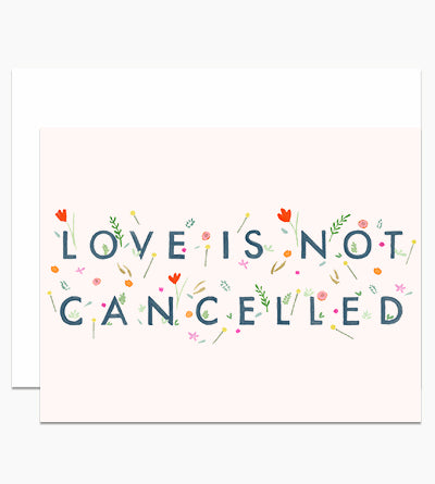 Love is Not Cancelled