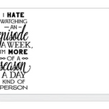 Slab Pad- I Hate Watching an Episode a Week