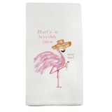 Flamingo Terrible Idea Dishtowel