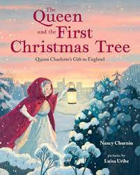 The Queen And The First Christmas Tree Book